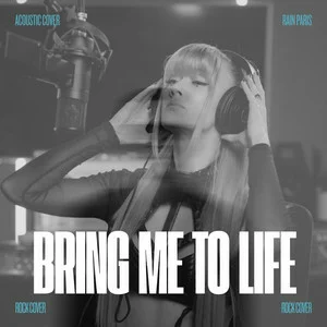 Rain Paris - Bring Me To Life